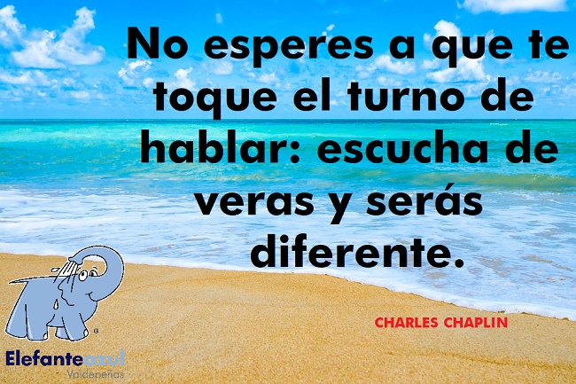 No esperes a que te toque el turno de hablar: escucha de veras y serás diferente.