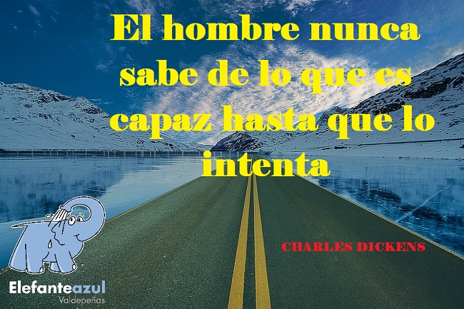El hombre nunca sabe de lo que es capaz hasta que lo intenta