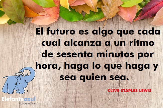 El futuro es algo que cada cual alcanza a un ritmo de sesenta minutos por hora, haga lo que haga y sea quien sea.