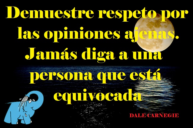 Demuestre respeto por las opiniones ajenas. Jamás diga a una persona que está equivocada