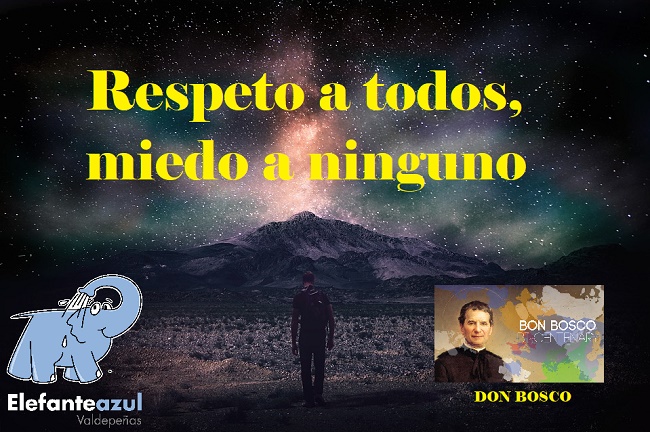 Respeto a todos, miedo a ninguno