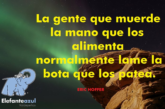 La gente que muerde la mano que los alimenta normalmente lame la bota que los patea.