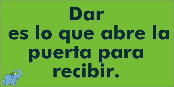 Dar es lo que abre la puerta para recibir