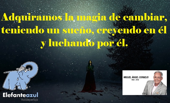 Adquiramos la magia de cambiar, teniendo un sueño, creyendo en él y luchando por él.