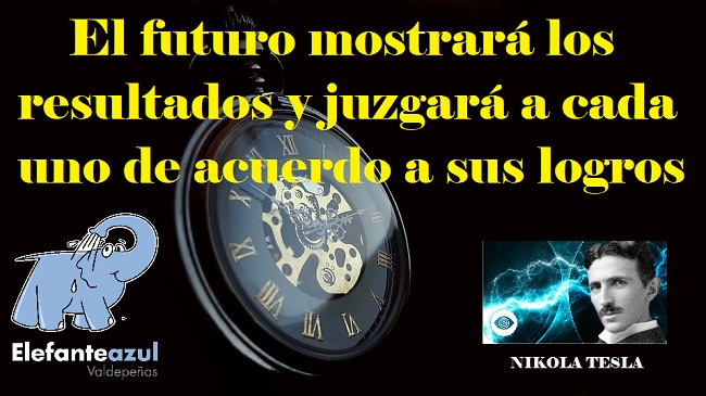 El futuro mostrará los resultados y juzgará a cada uno de acuerdo a sus logros