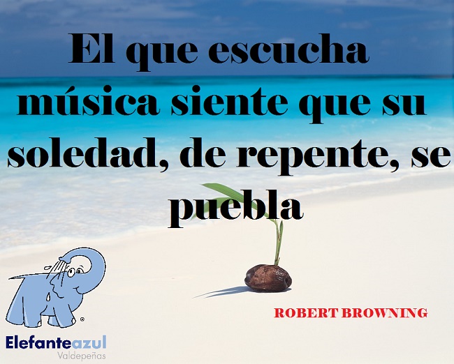 El que escucha música siente que su soledad, de repente, se puebla