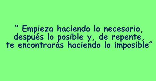 interesante frase de motivación personal de San Francisco de Asís.