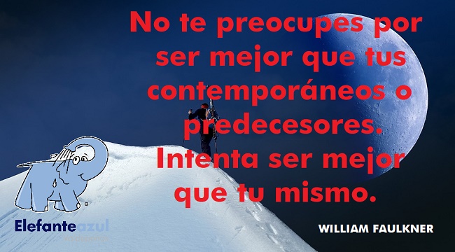 No te preocupes por ser mejor que tus contemporáneos o predecesores. Intenta ser mejor que tu mismo.