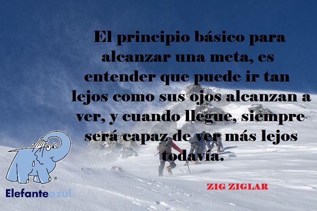 El principio básico para alcanzar una meta, es entender que puede ir tan lejos como sus ojos alcanzan a ver, y cuando llegue, siempre será capaz de ver más lejos todavía.